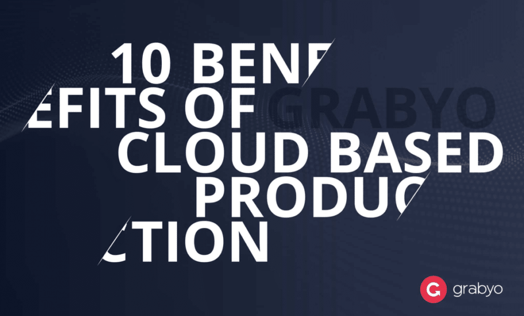 10 Benefits of cloud video production