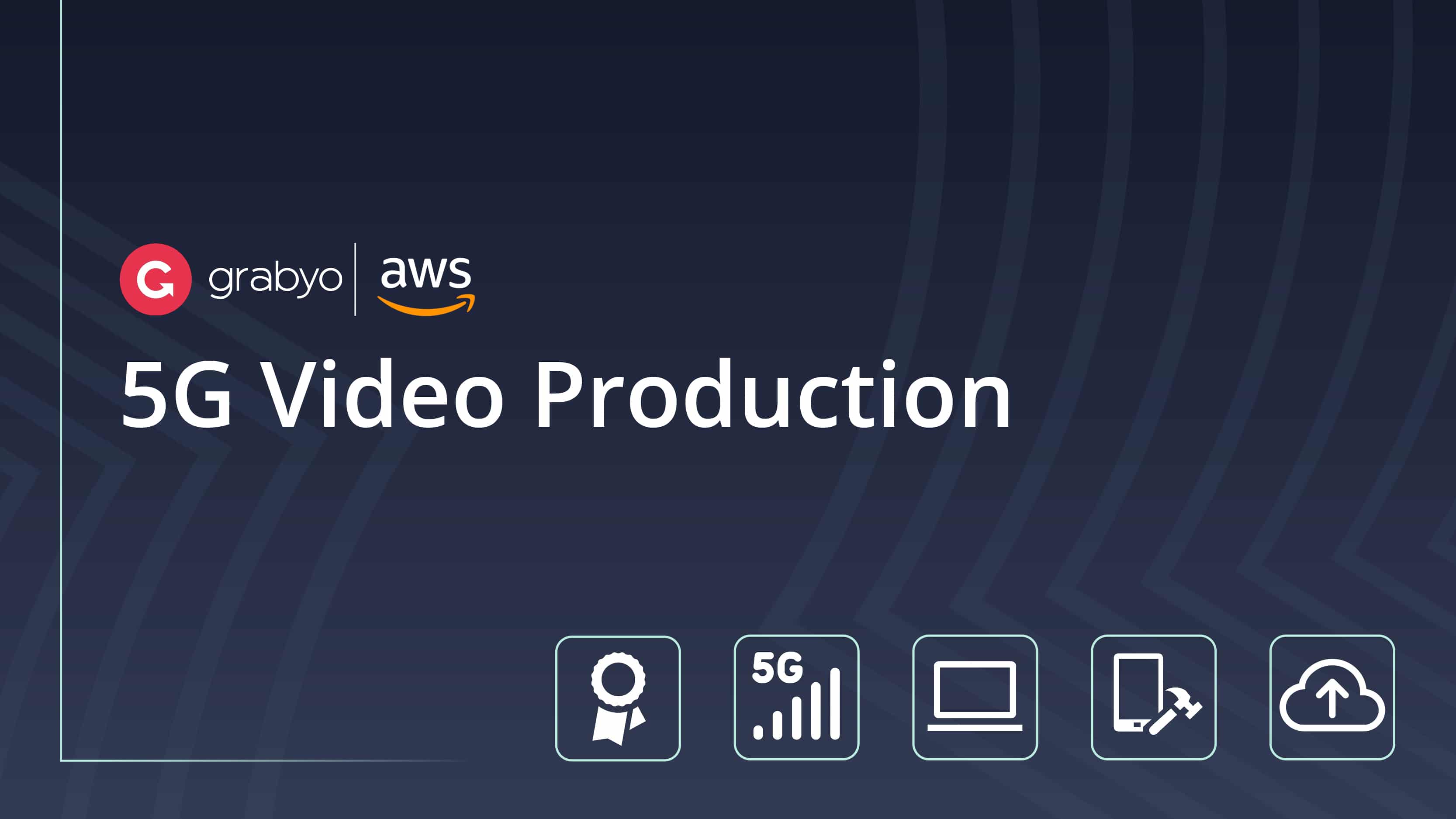 5G Production: Grabyo uses AWS to power remote live production