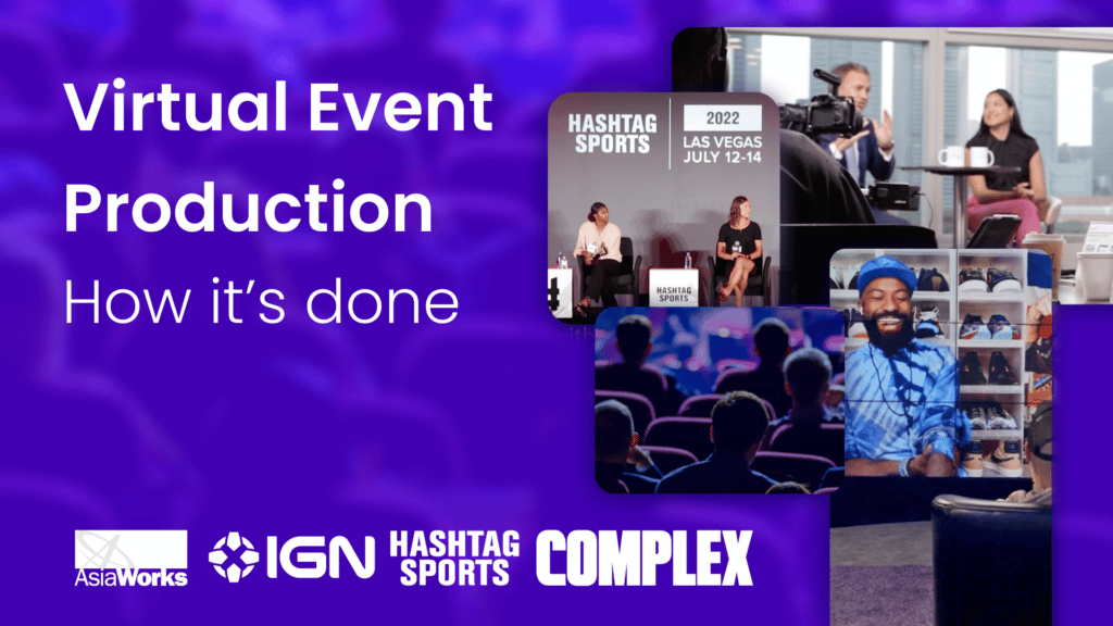 Virtual event production: How it's done
