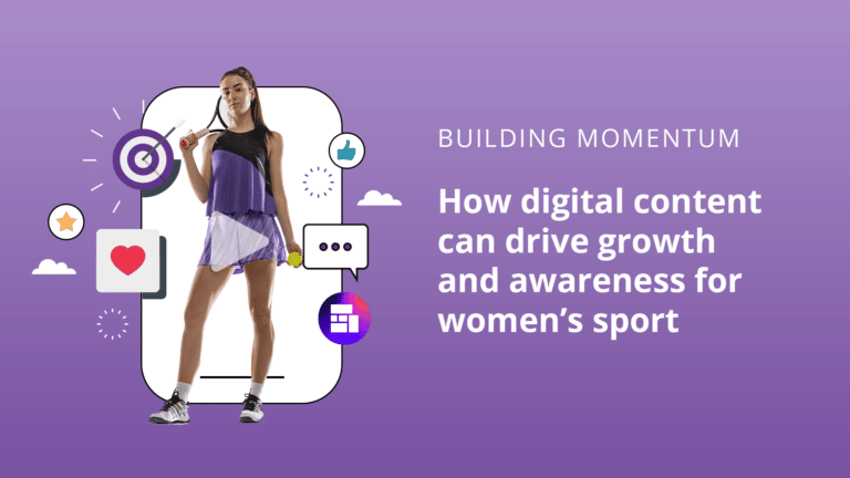 Building fanbases for women's sport with digital content | Grabyo