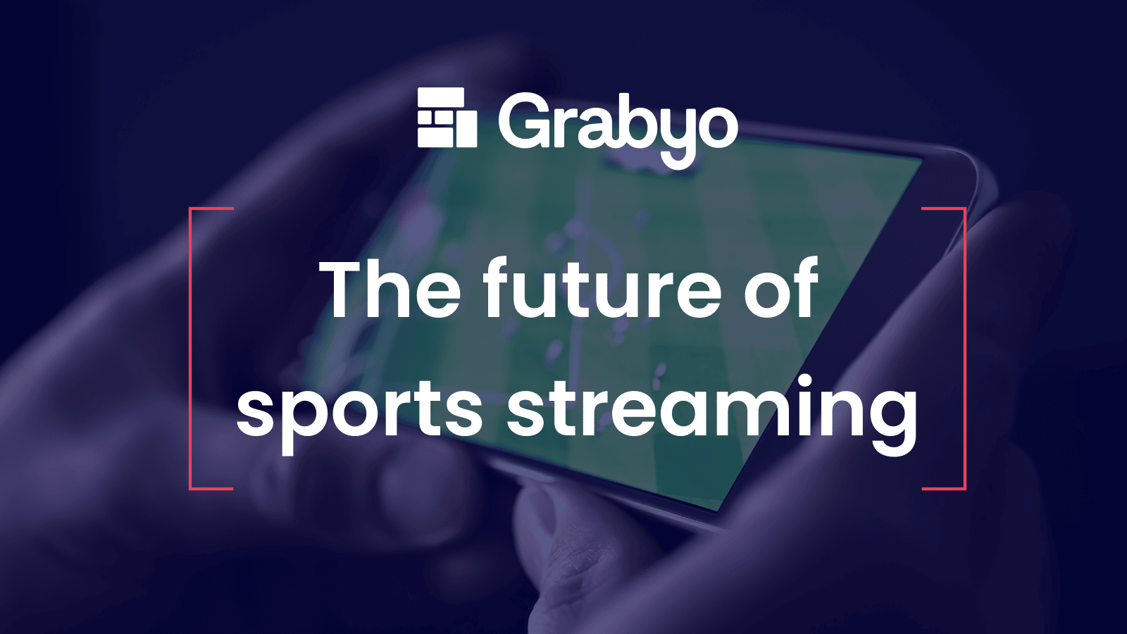 Sports streaming and the future Maximising the potential of D2C