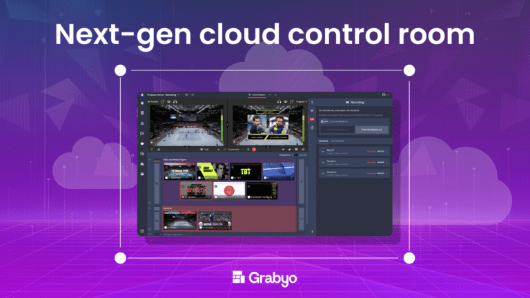 The next-generation cloud control room: Grabyo's latest updates