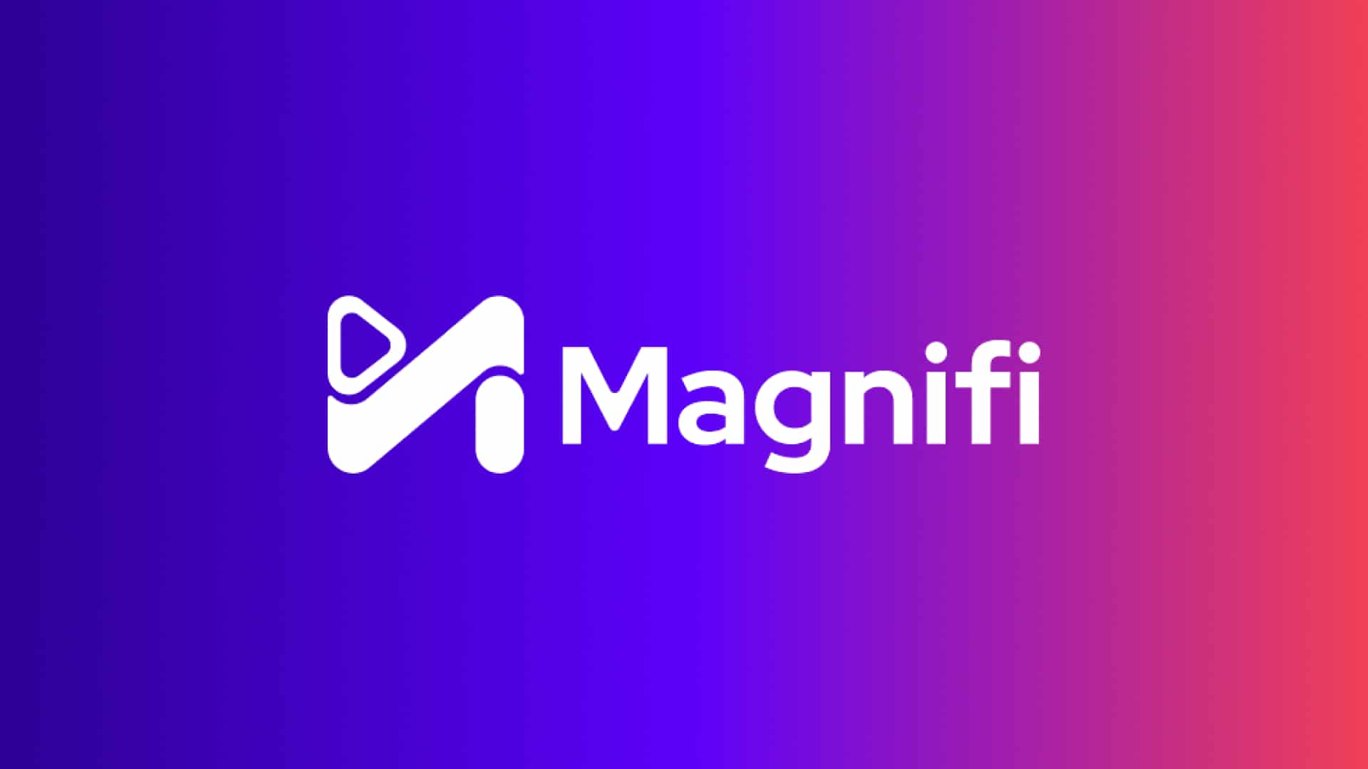 Magnifi | Grabyo Partners