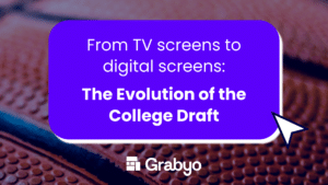 From TV screens to digital screens: The Evolution of the College Draft
