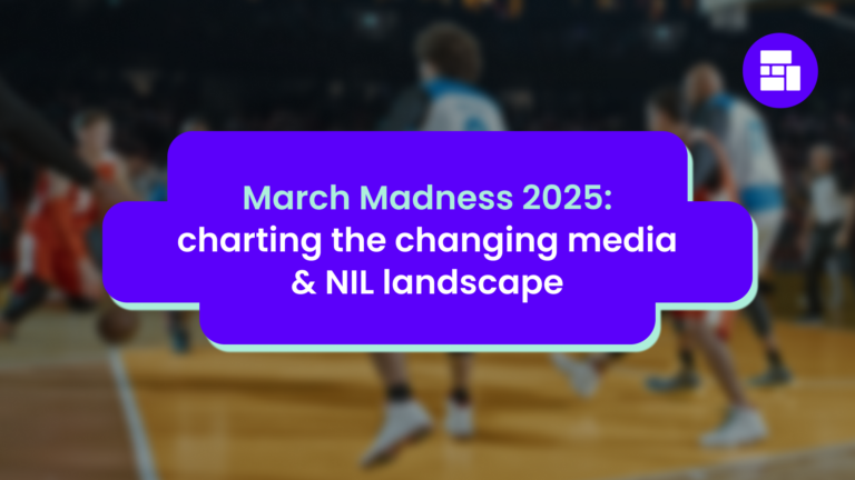 March Madness 2025: charting the changing media & NIL landscape