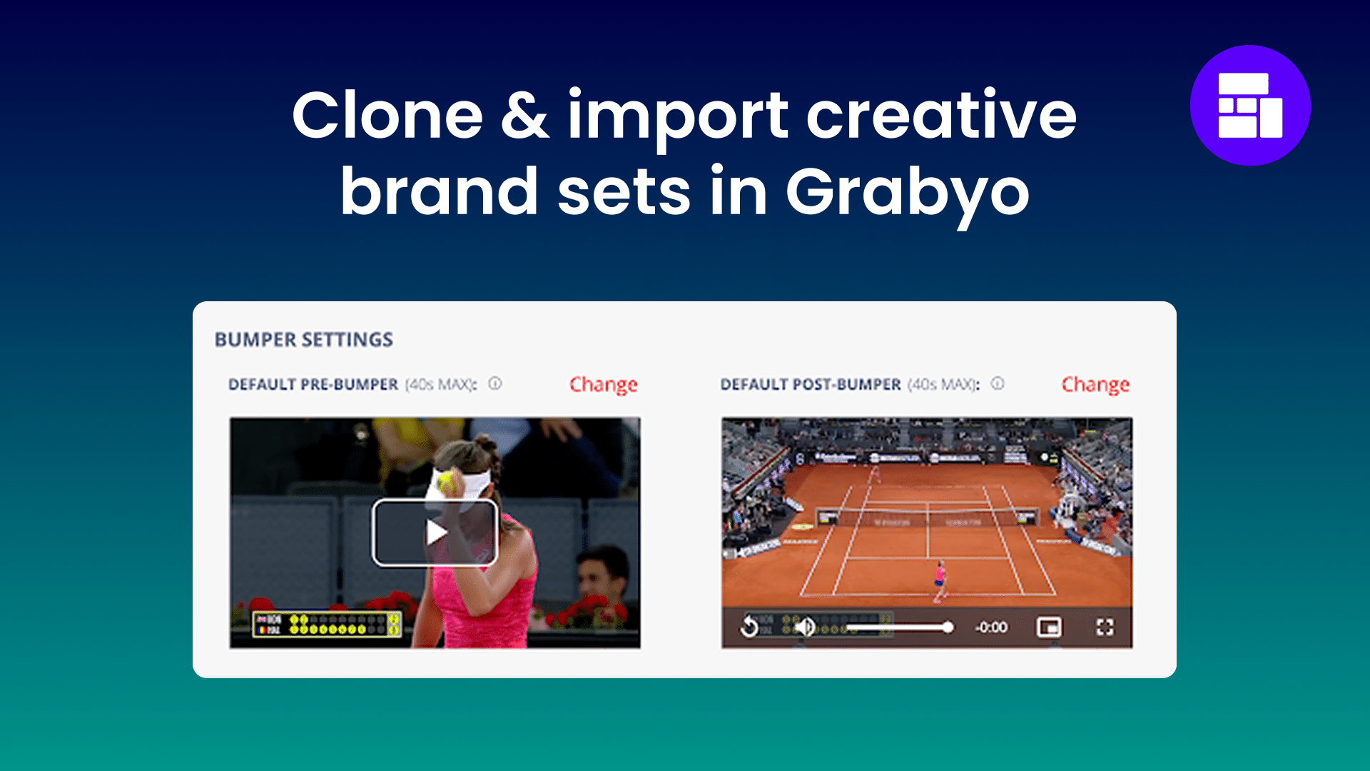 Clone and import creative sets in Grabyo