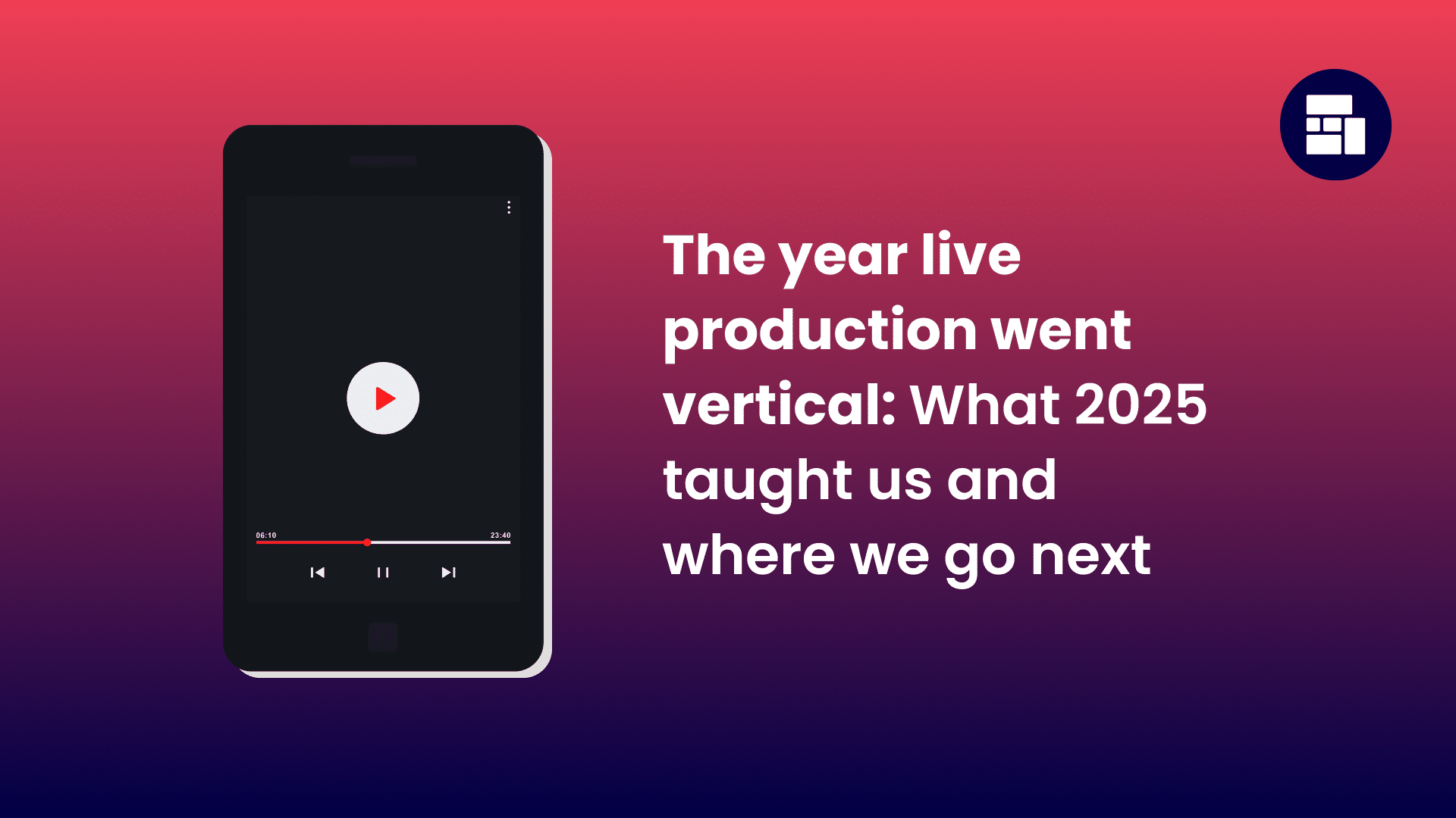 The year live production went vertical: What 2025 taught us and where we go next