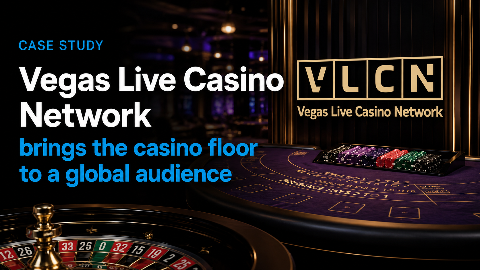Vegas Live Casino Network brings the casino floor to a global audience with Grabyo
